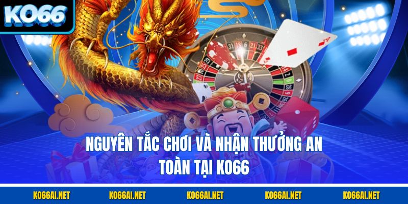 Nguyên tắc giao dịch an toàn theo quy định KO66